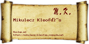 Mikulecz Kleofás névjegykártya